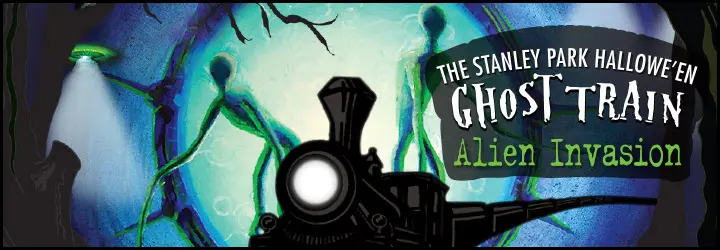 Look Out! There’s an Alien Invasion at the Stanley Park Ghost Train