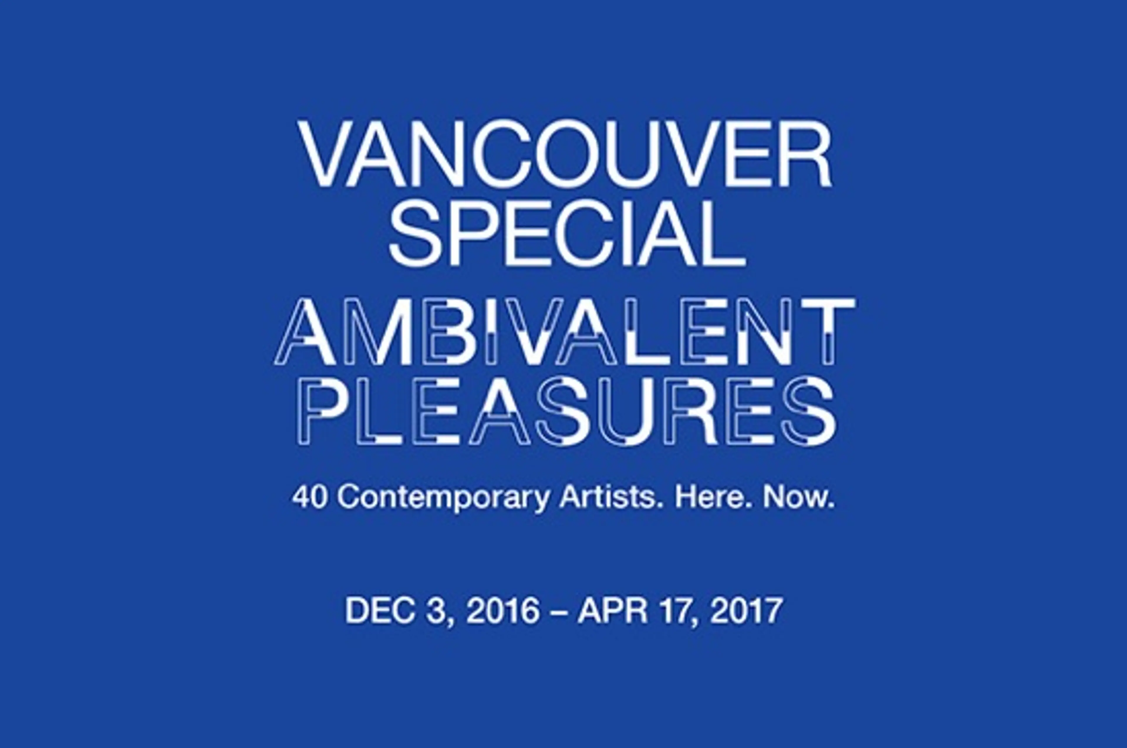 New Vancouver Art Gallery Exhibition Brings Together the Work of 40 Contemporary Artists