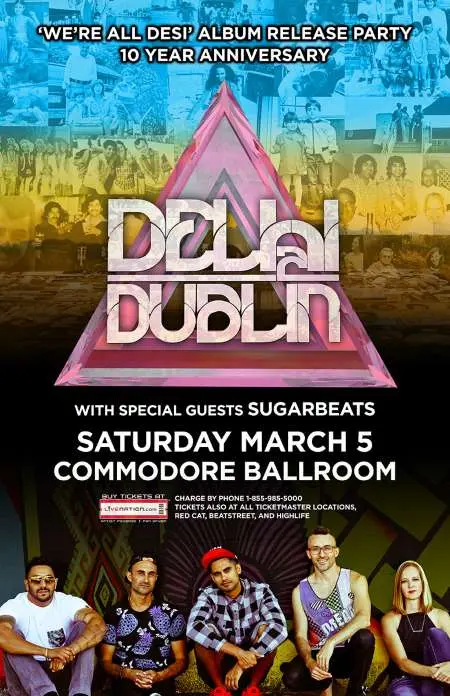 Delhi 2 Dublin at the Commodore Ballroom, Mar 5 (Free Ticket Giveaway!)