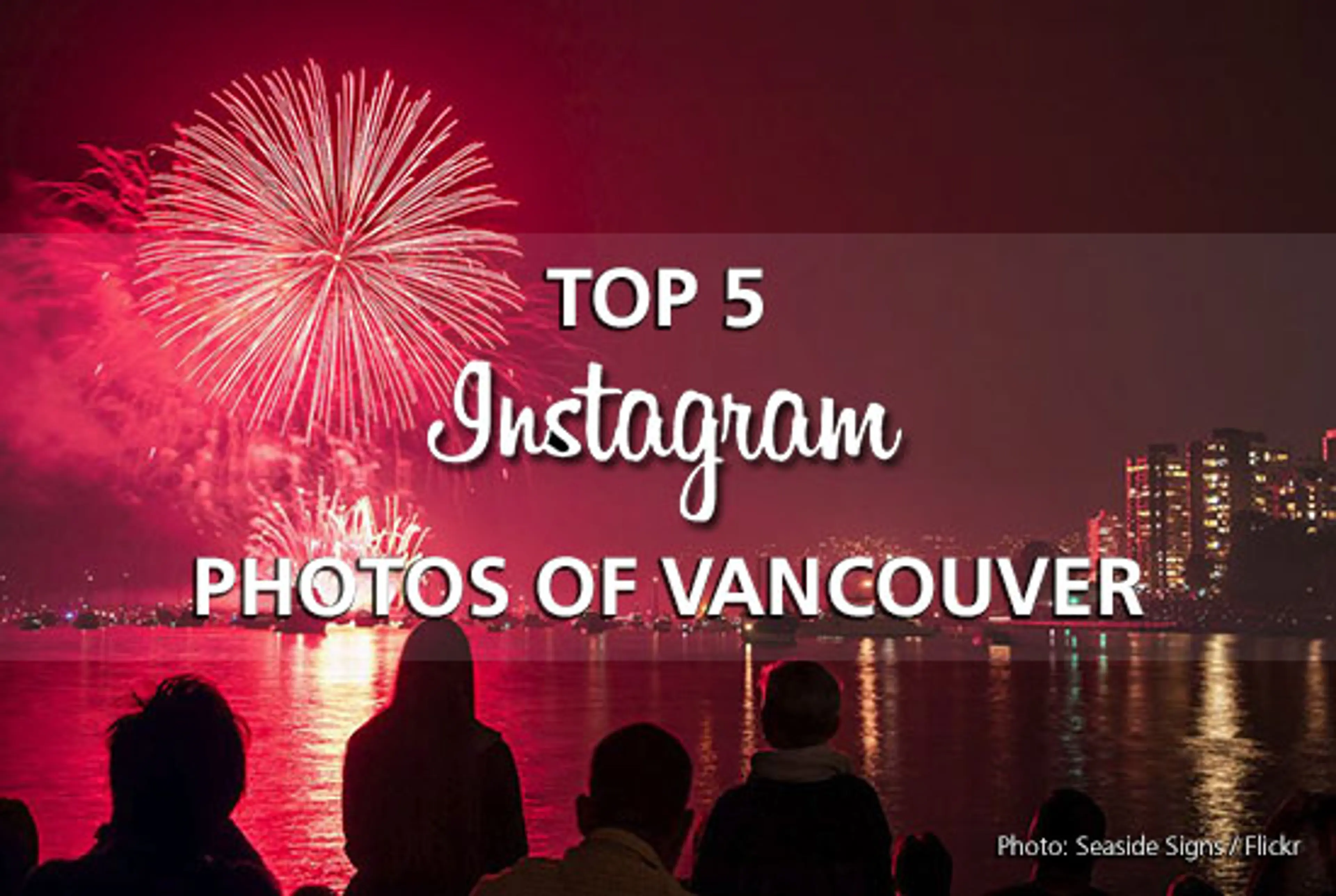 This Week’s Top 5 Instagram Photos of Vancouver – August 11, 2017