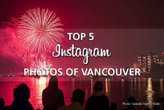 This Week’s Top 5 Instagram Photos of Vancouver – August 11, 2017