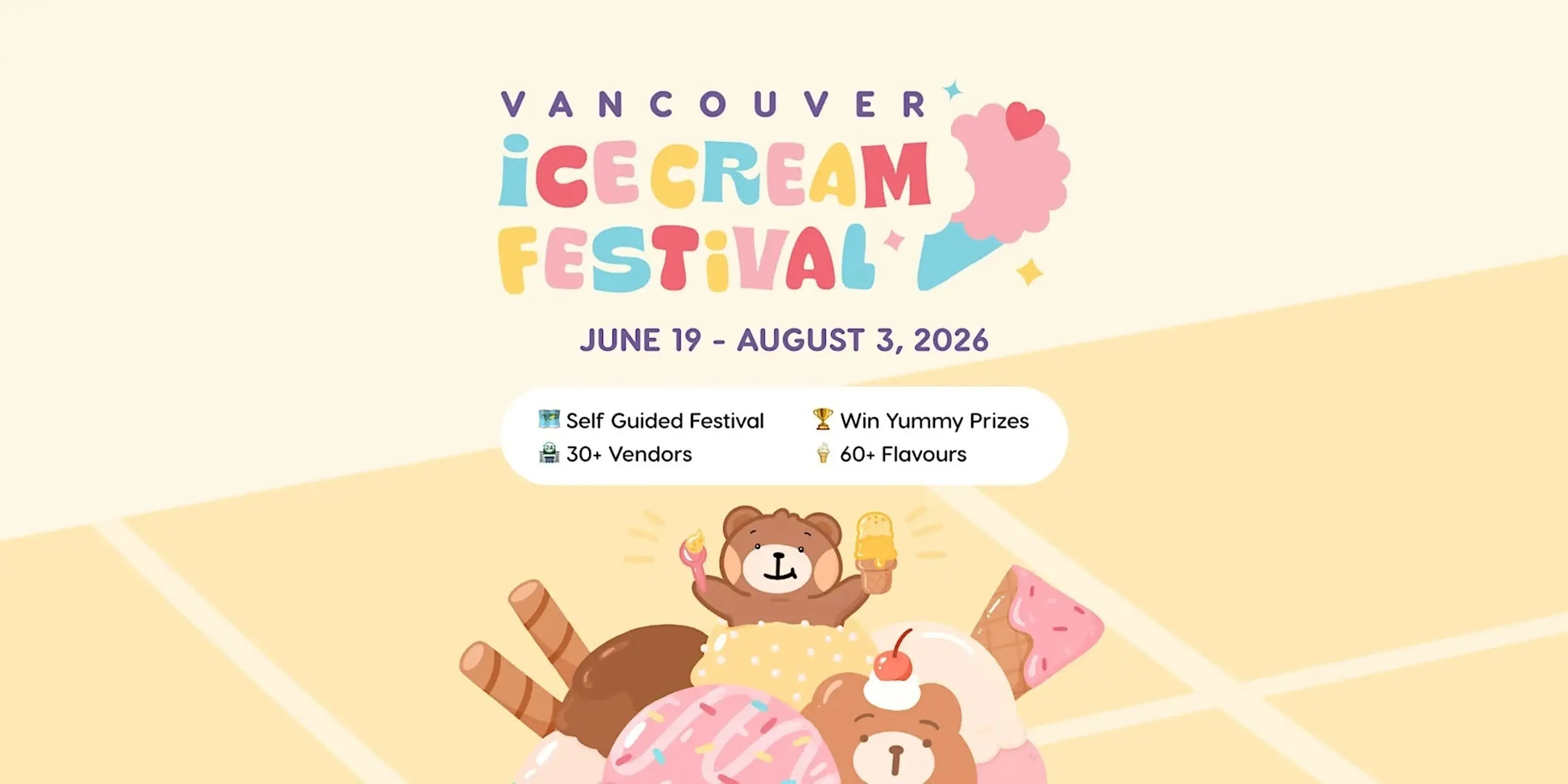 Colorful Vancouver Ice Cream Festival poster with event dates June 19 to August 3, 2026, featuring two bears with ice cream and dessert treats.