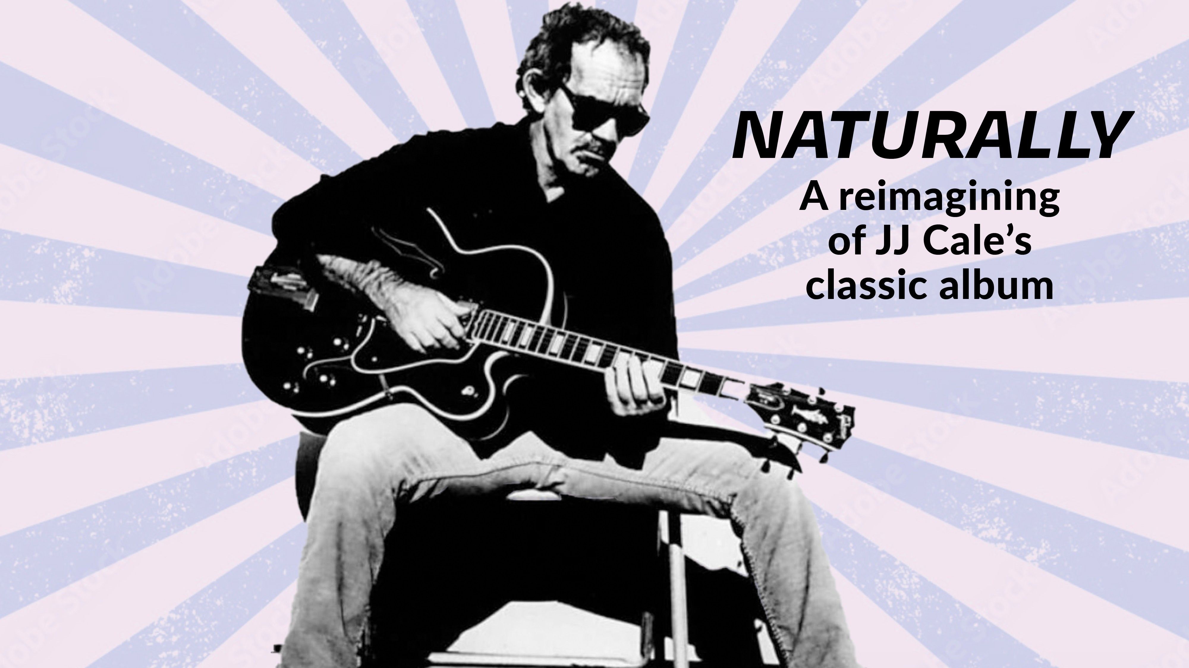 JJ Cale’s Iconic Album ‘Naturally’ Reimagined