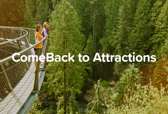 ComeBack to Attractions: Vancouver Attractions Welcome Locals Back