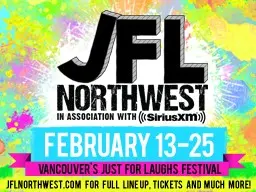 JFL Northwest, Vancouver's Just For Laughs Festival Returns in 2020