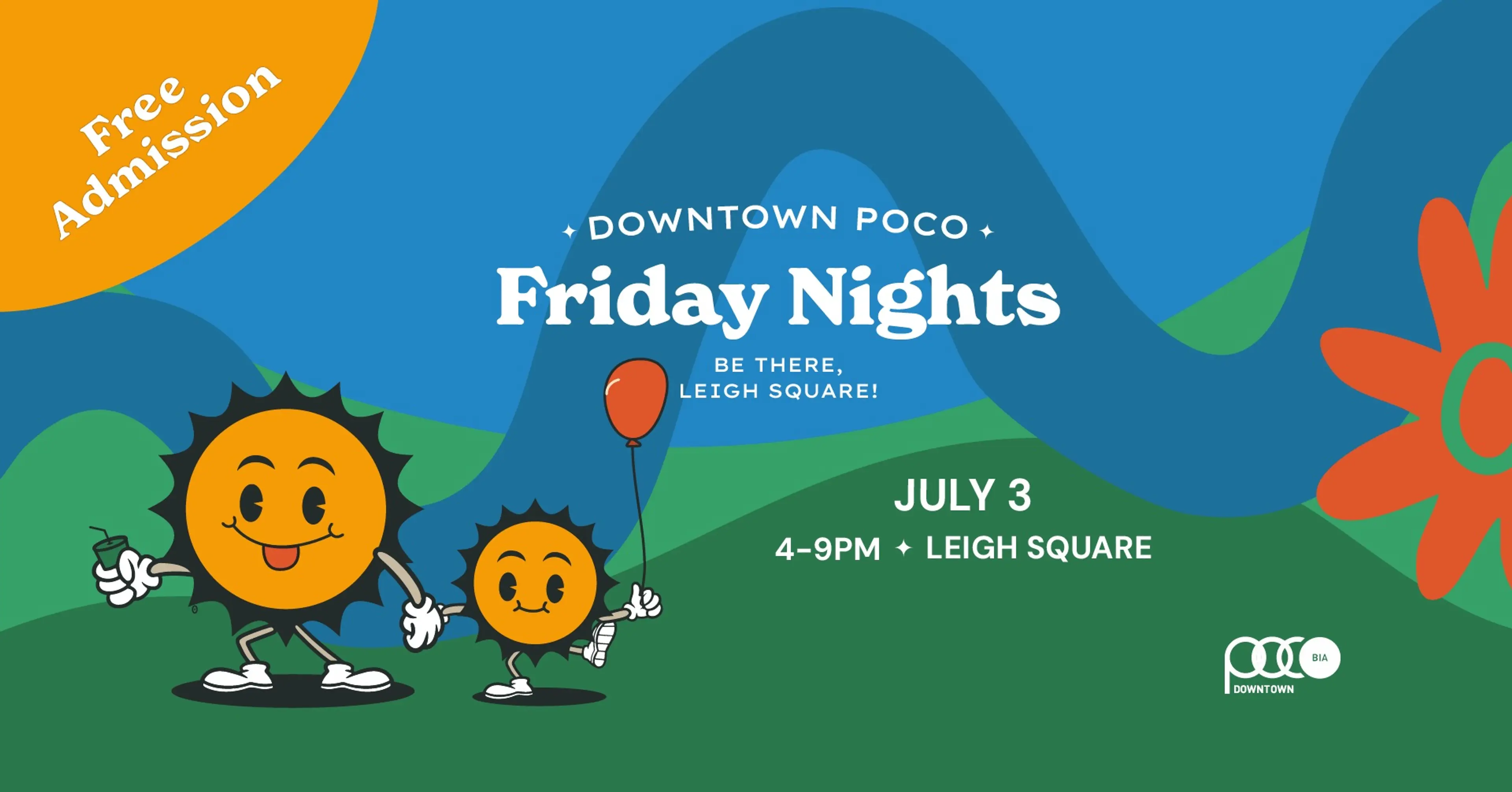 Illustration of two smiling suns holding hands, one holding a drink and the other a balloon, with text about Downtown Poco Friday Nights event on July 3 from 4-9PM at Leigh Square, free admission.
