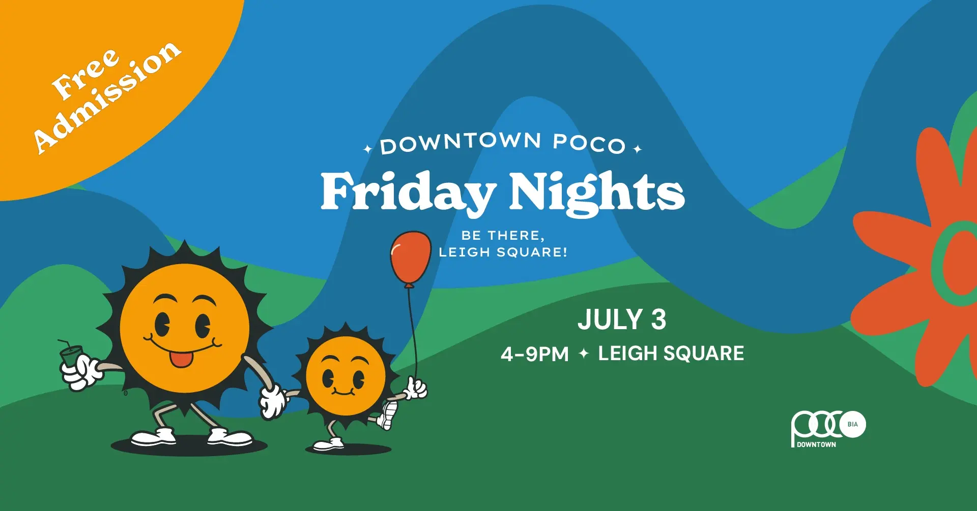 Illustration of two smiling suns holding hands, one holding a drink and the other a balloon, with text about Downtown Poco Friday Nights event on July 3 from 4-9PM at Leigh Square, free admission.