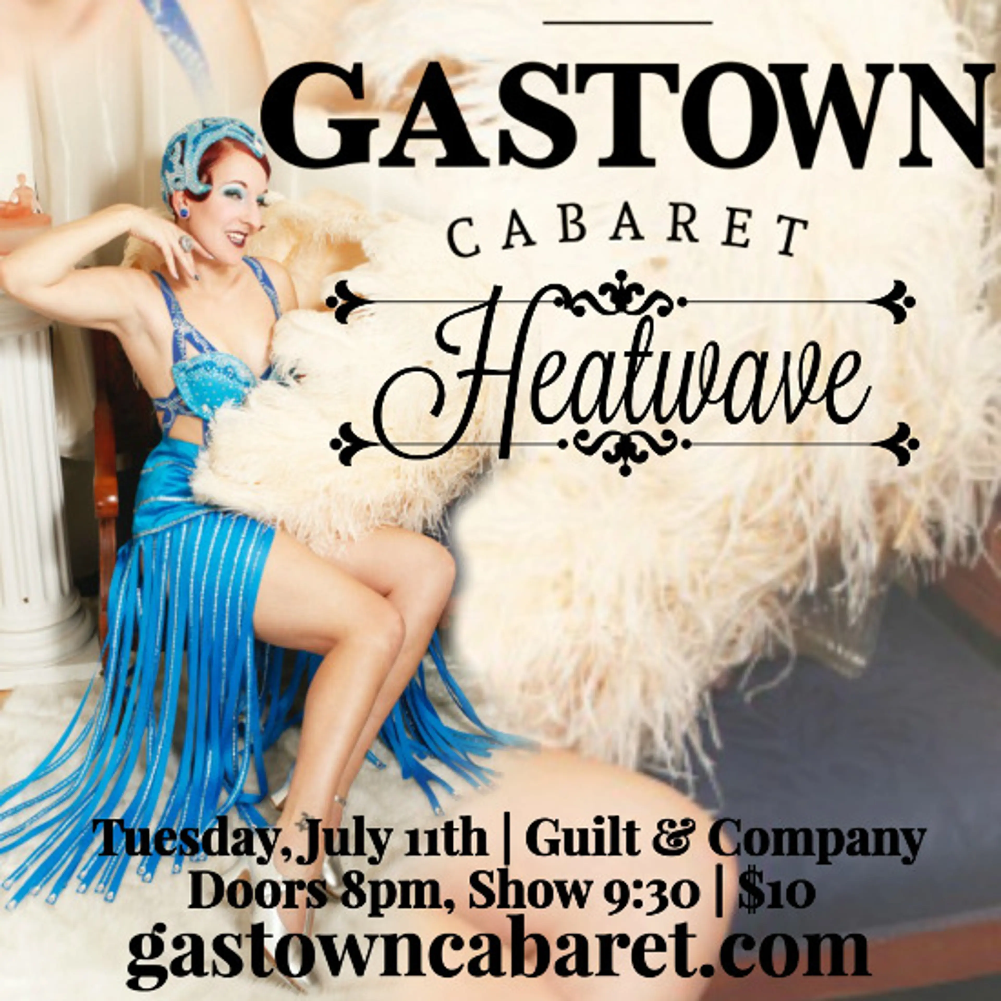 Gastown Cabaret – The Heatwave Edition, July 12th
