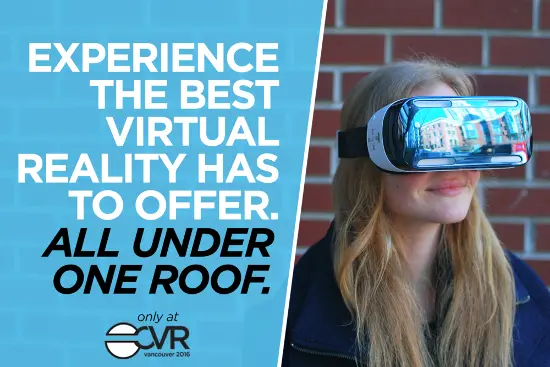 The Consumer Virtual Reality Show Hits the Vancouver Convention Centre May 14th