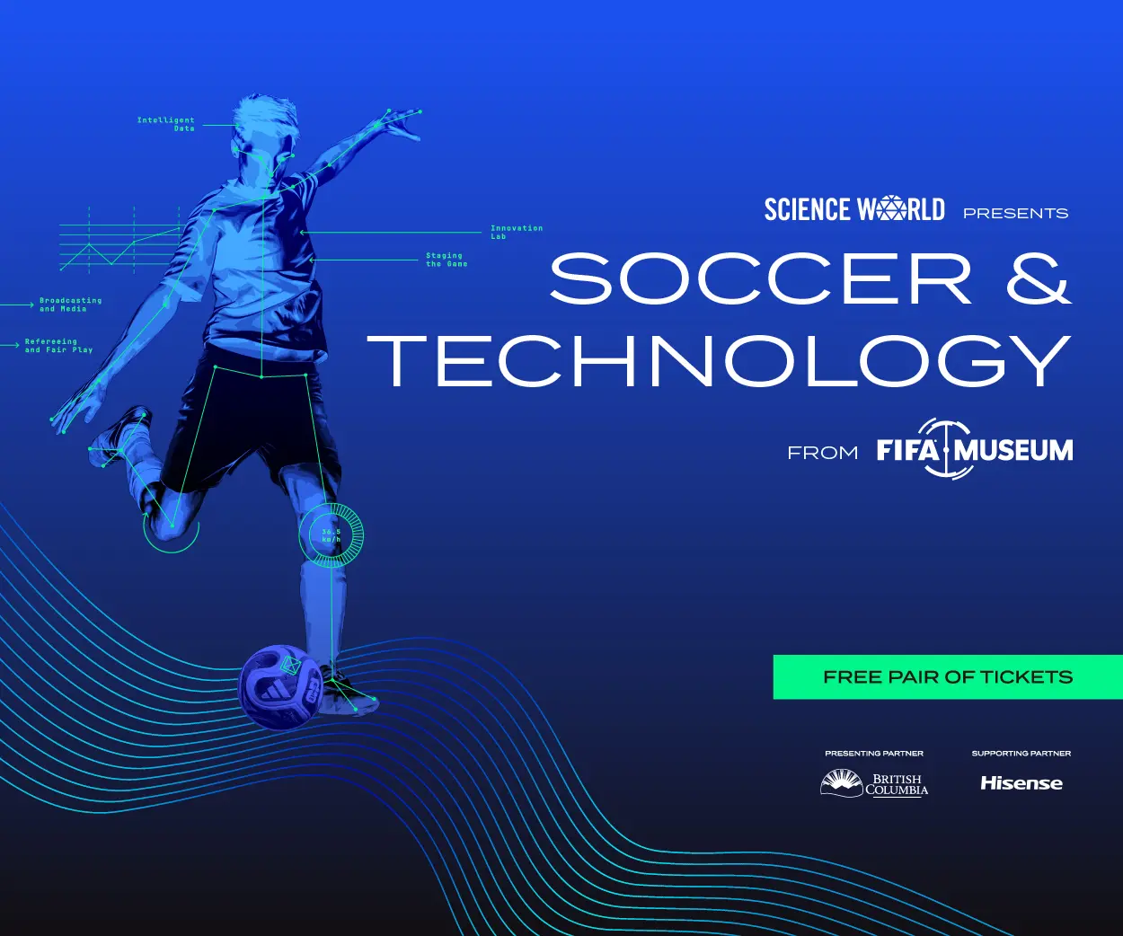 Blue digital illustration of a soccer player kicking a ball with technology labels and text promoting Science World and FIFA Museum's Soccer & Technology event with free tickets.