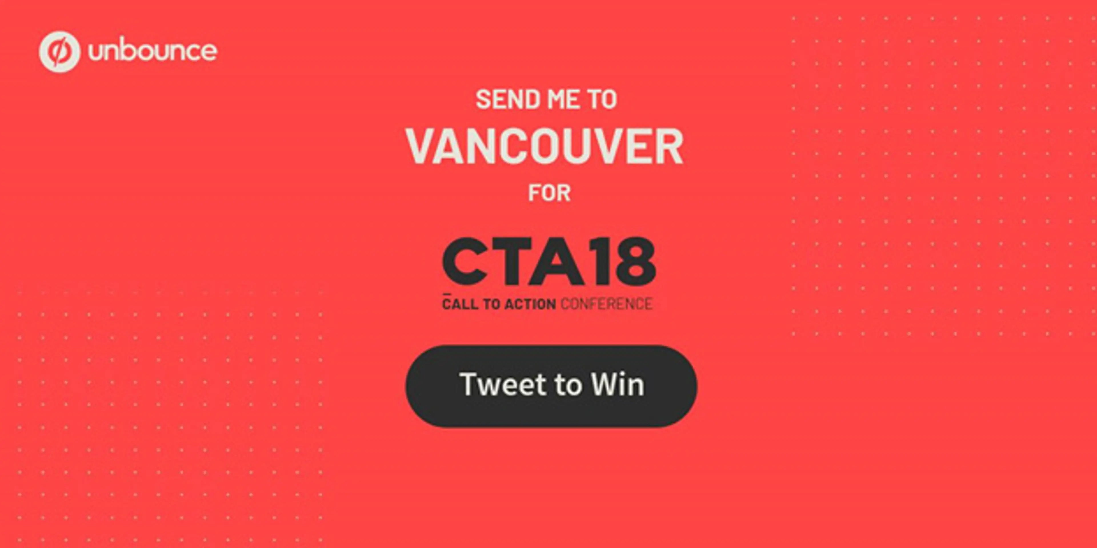 Contest: Win a FREE ticket to CTAConf 2018 in Vancouver