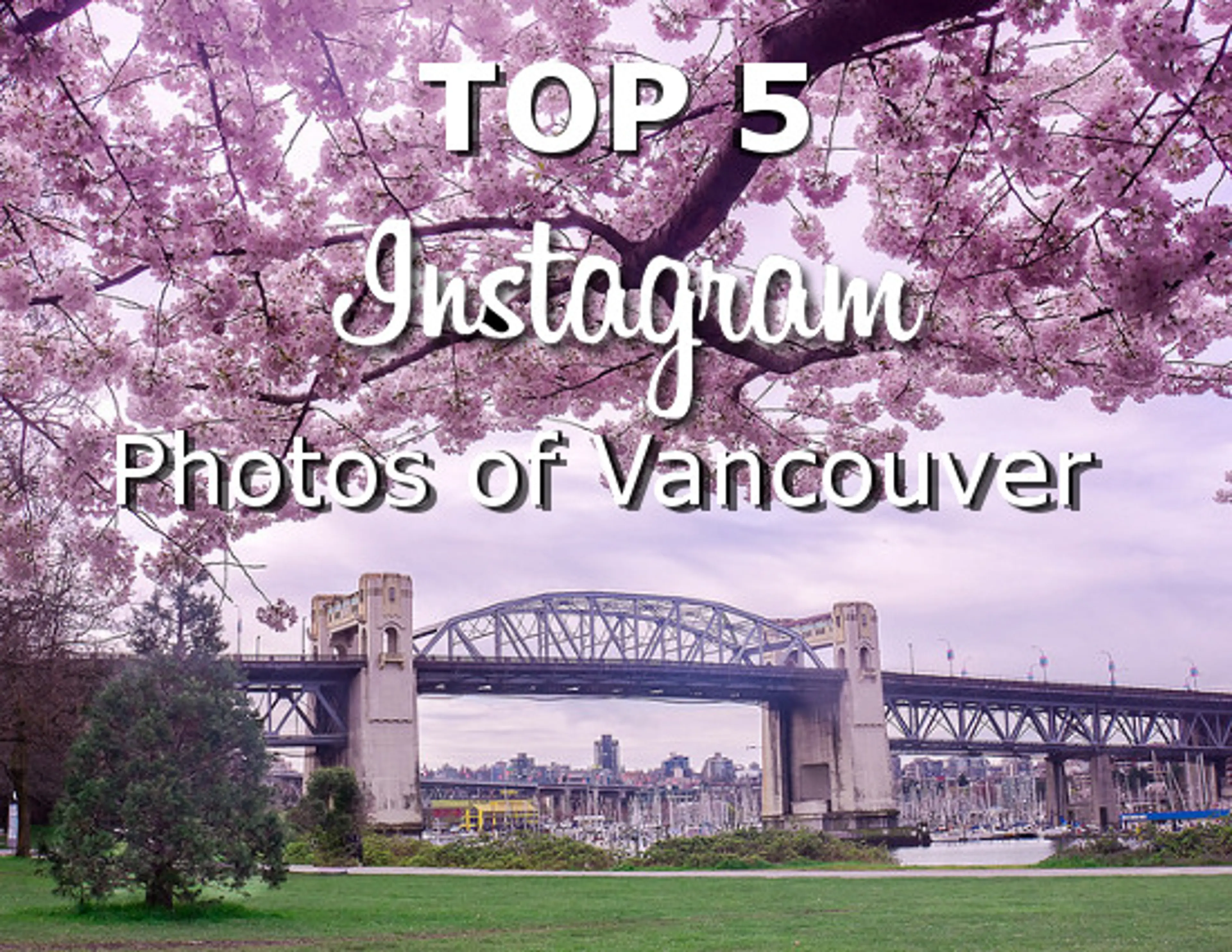 This Week’s Top 5 Instagram Photos of Vancouver