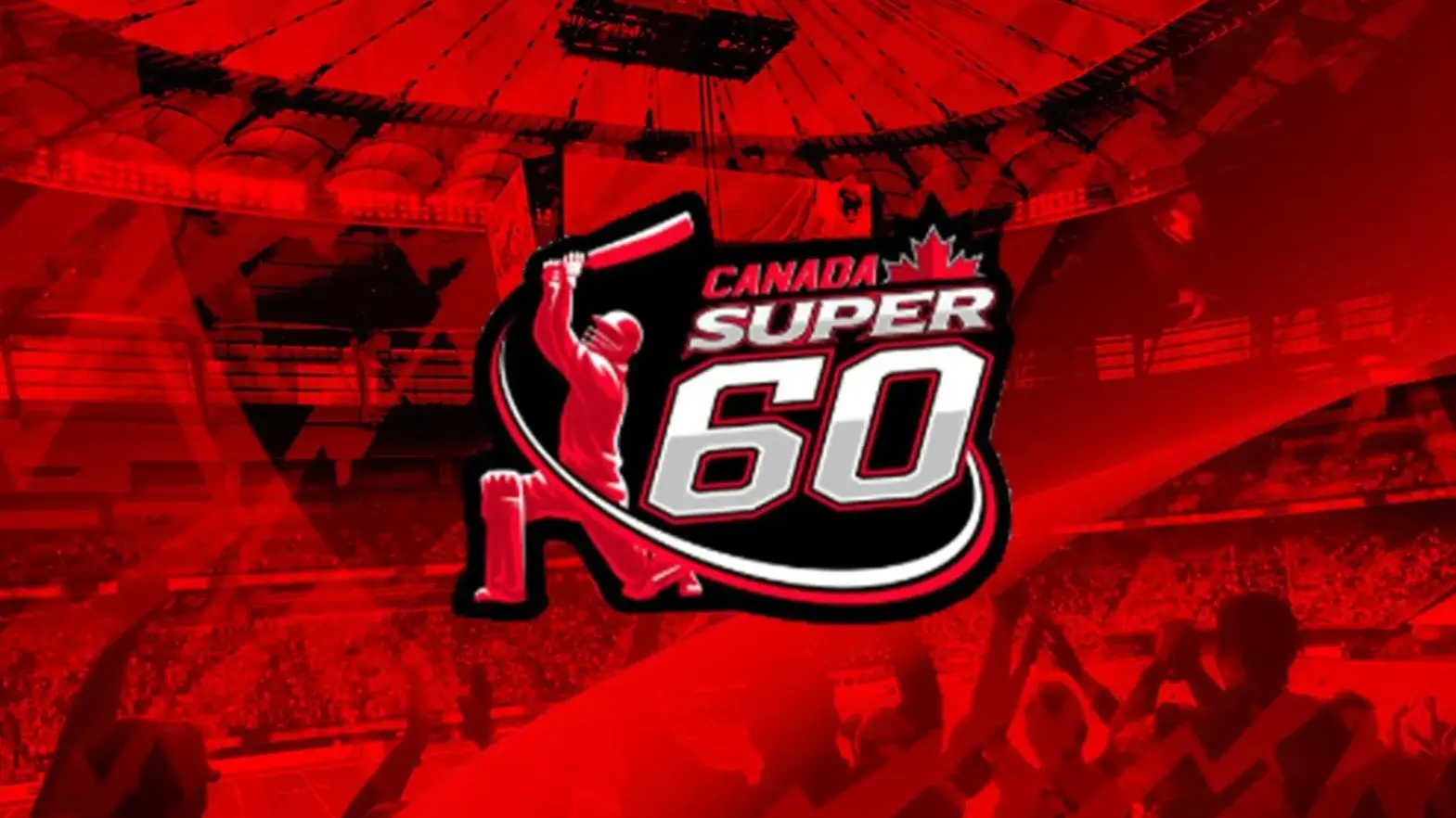 Logo with a cricket player swinging a bat and text Canada Super 60 over a red stadium background with cheering crowd