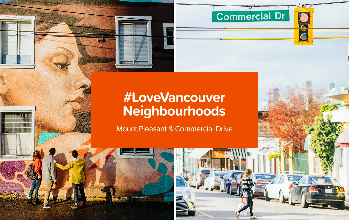 #LoveVancouver Neighbourhoods: Mount Pleasant + Commercial Drive