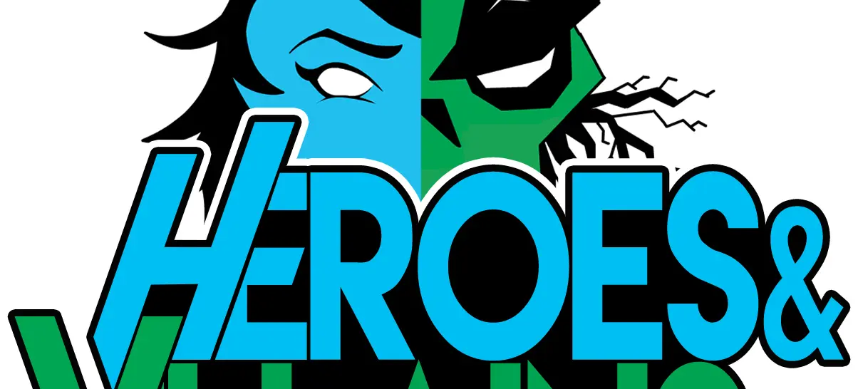 Heroes & Villains