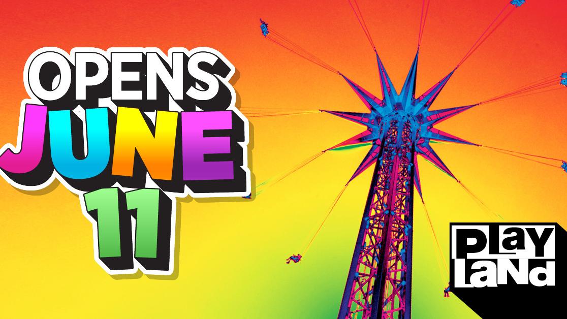 Playland Opens June 11!