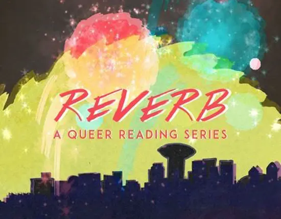 Don’t Miss the Last Installment of Reverb, a Queer Reading Series in Vancouver