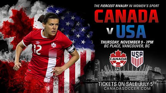 Fiercest Rivalry in Women’s Sport: Canada Soccer’s Women’s National Team to Face USA in Vancouver