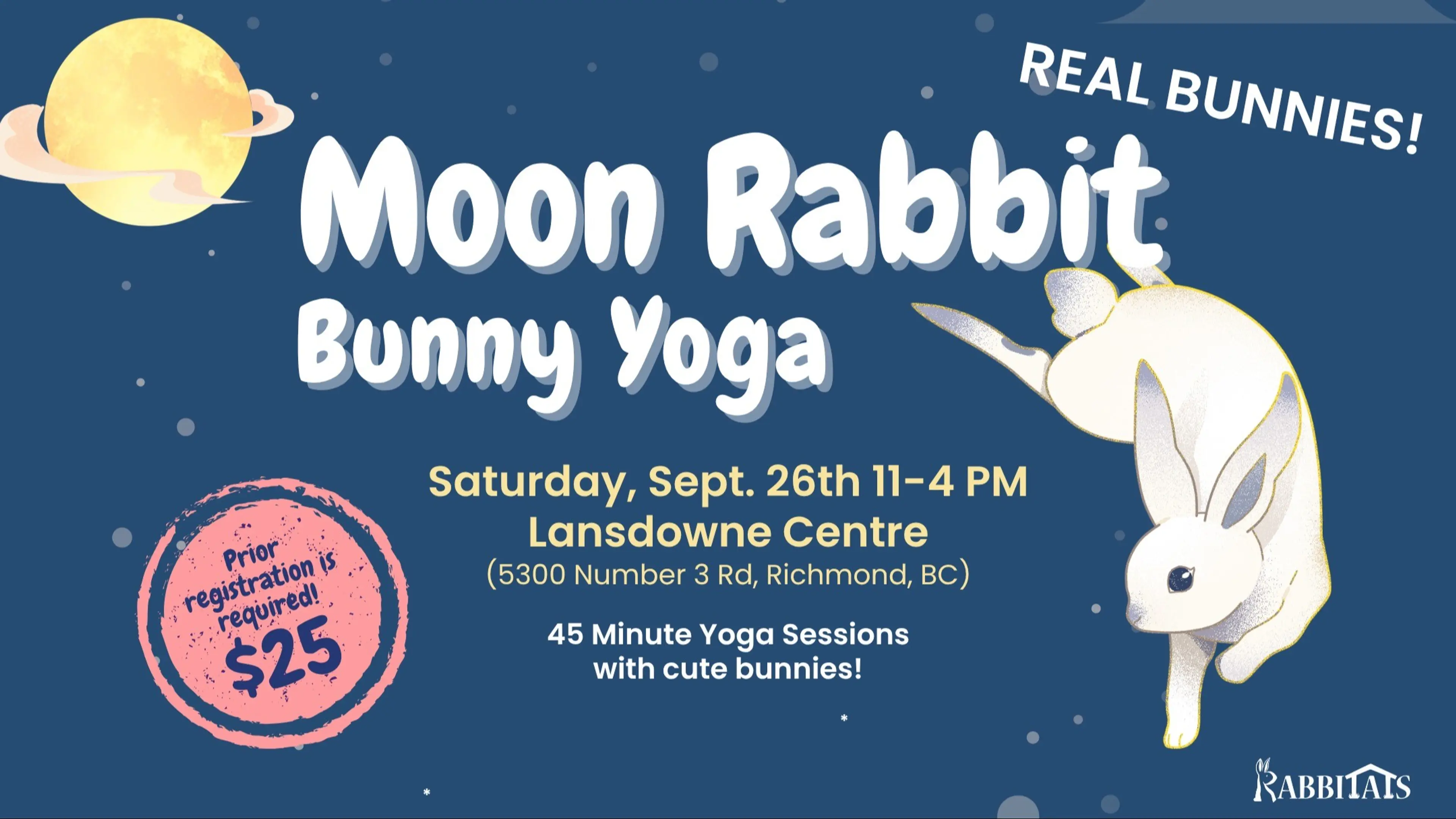 Flyer for Moon Rabbit Bunny Yoga event on Saturday, Sept. 26th, 11 AM to 4 PM at Lansdowne Centre, Richmond, BC, $25 with prior registration.