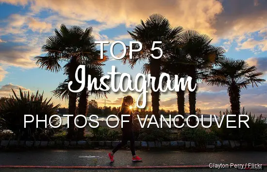 This Week’s Top 5 Instagram Photos of Vancouver