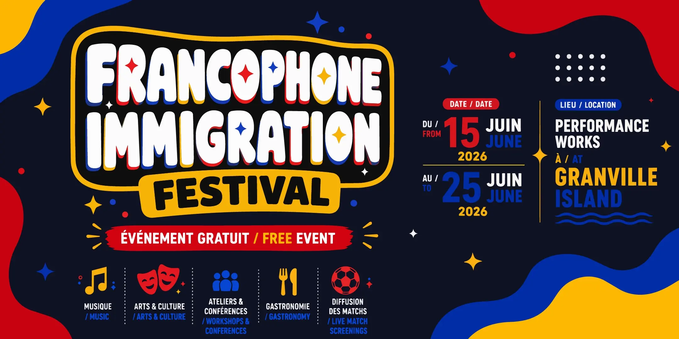 Francophone Immigration Festival free event from June 15 to 25, 2026 at Performance Works, Granville Island, featuring music, arts, workshops, food, and live matches.