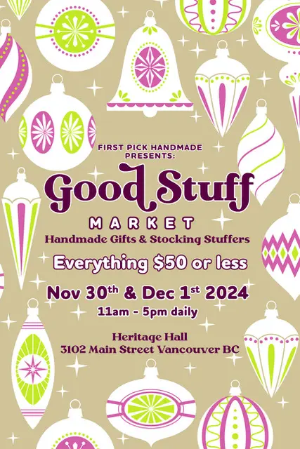 Poster advertising the Good Stuff Market in Vancouver