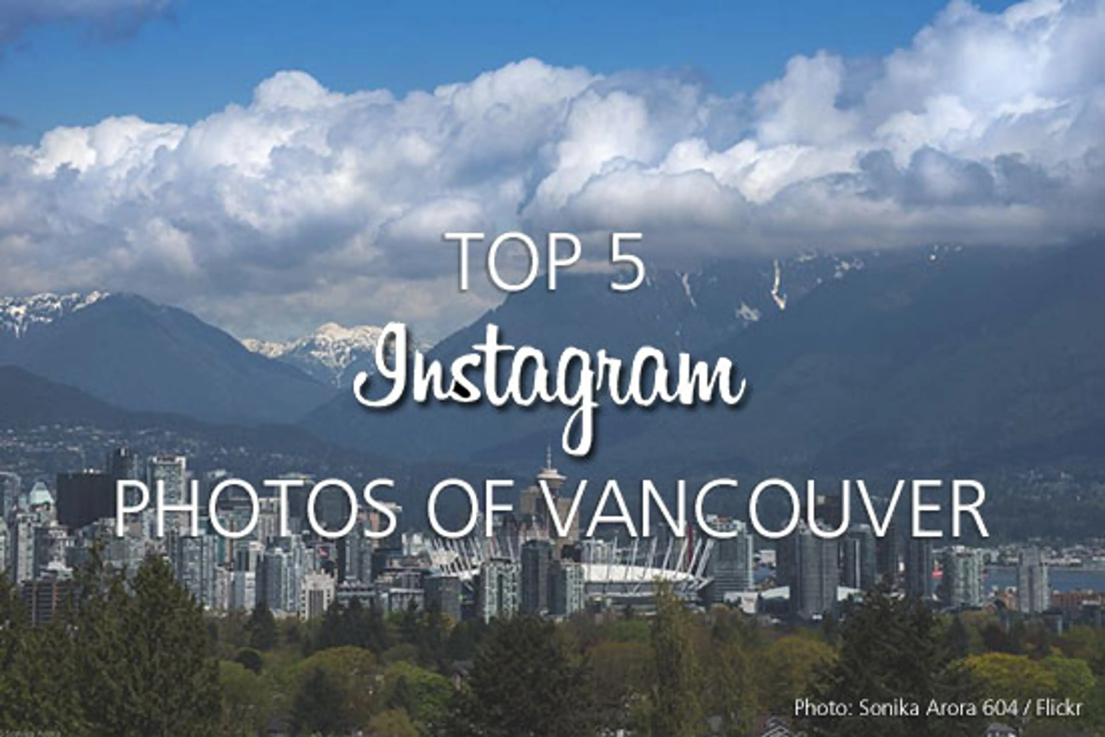 This Week’s Top 5 Instagram Photos of Vancouver – June 30, 2017