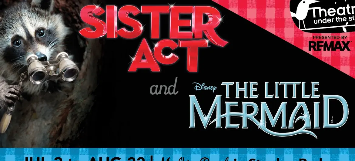 Raccoon holding binoculars with text promoting Sister Act and Disney The Little Mermaid shows from July 3 to August 22 at Malkin Bowl in Stanley Park.